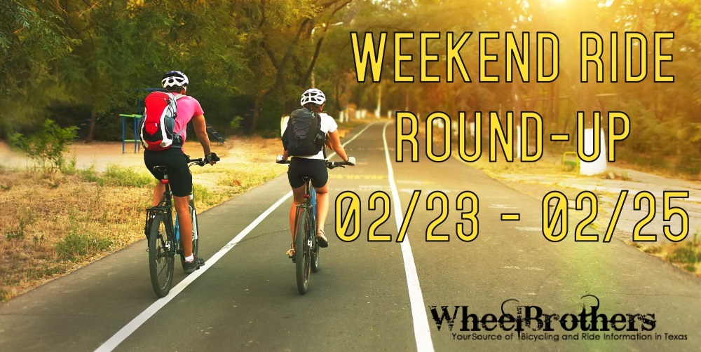 Weekend Ride Round-Up - 02/15 - 02/18
