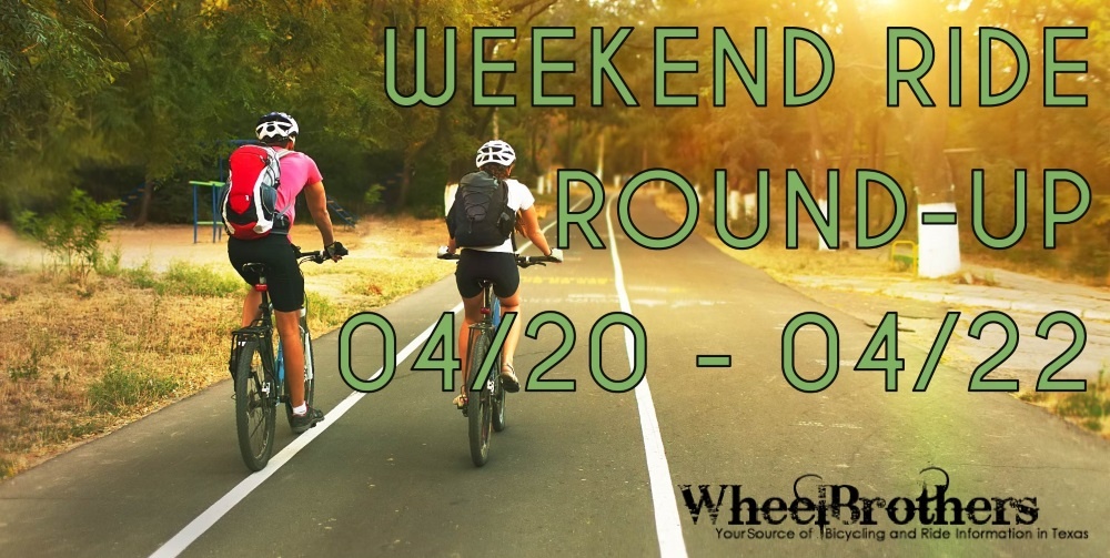 Weekend Ride Round-Up - 04/13 - 04/15
