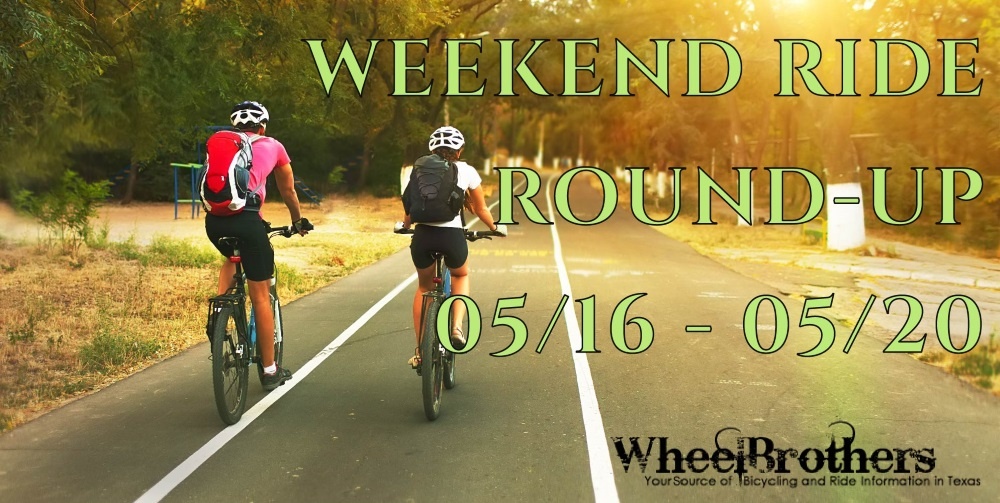 Weekend Ride Round-Up - 05/11 - 05/13