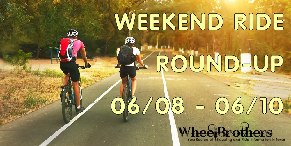 Weekend Ride Round-Up - 06/08 - 06/10