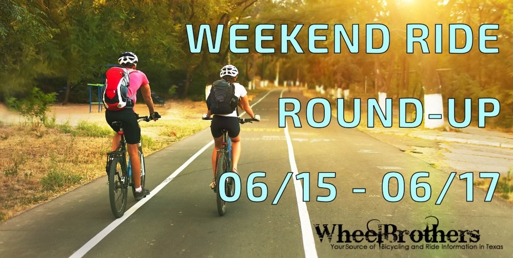 Weekend Ride Round-Up - 06/15 - 06/17