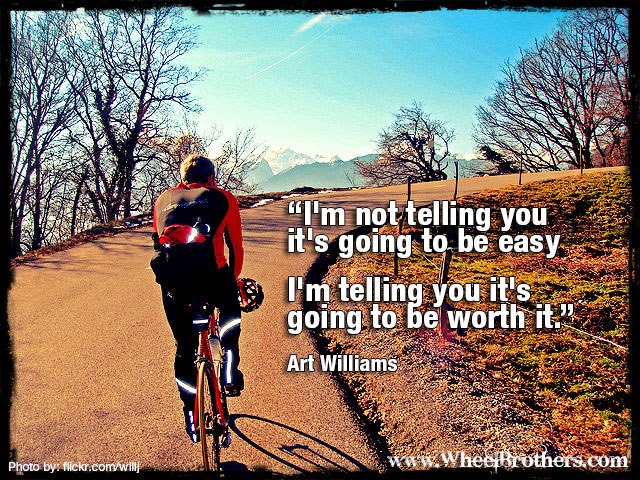 I'm not telling you its going to be easy...
