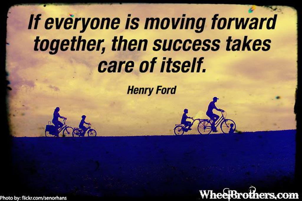 If everyone is moving forward together...
