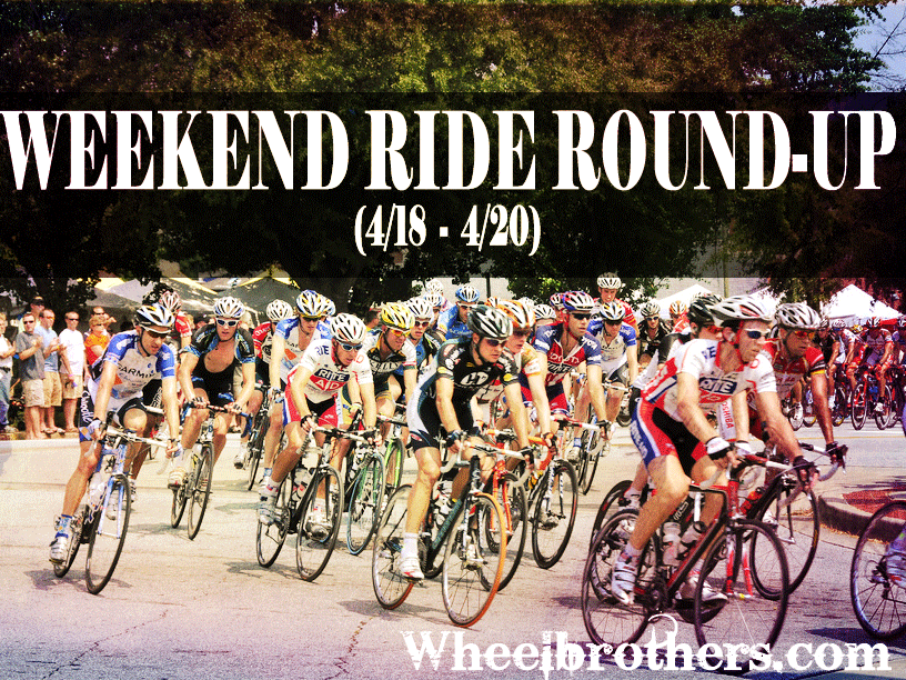 Weekend Ride Round-Up  April 25th - 27th 