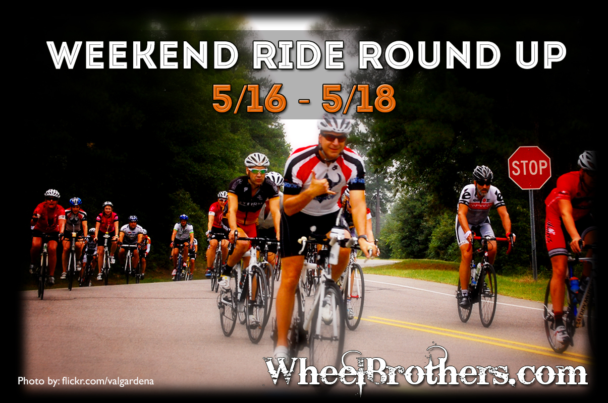 Weekend Ride Round-Up  May 9th - 11th