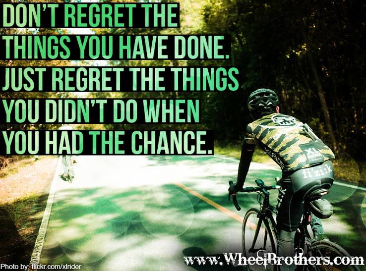 Don't regret!