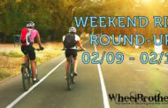 Weekend Ride Round-Up - 02/09 - 02/11